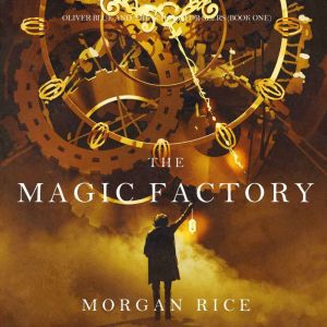 The Magic Factory, Morgan Rice