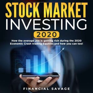Stock Market Investing 2020 How the ..., Financial Savage