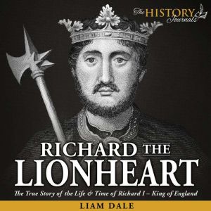 Richard the Lionheart, Liam Dale