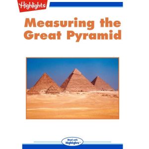 Measuring the Great Pyramid, John Tabak, Ph.D.