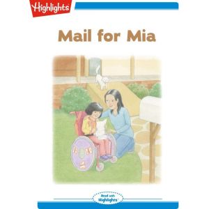 Mail For Mia, Sonya Martinez Mukherjee