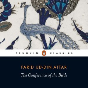 The Conference of the Birds, Farid Attar