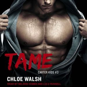 Tame, Chloe Walsh
