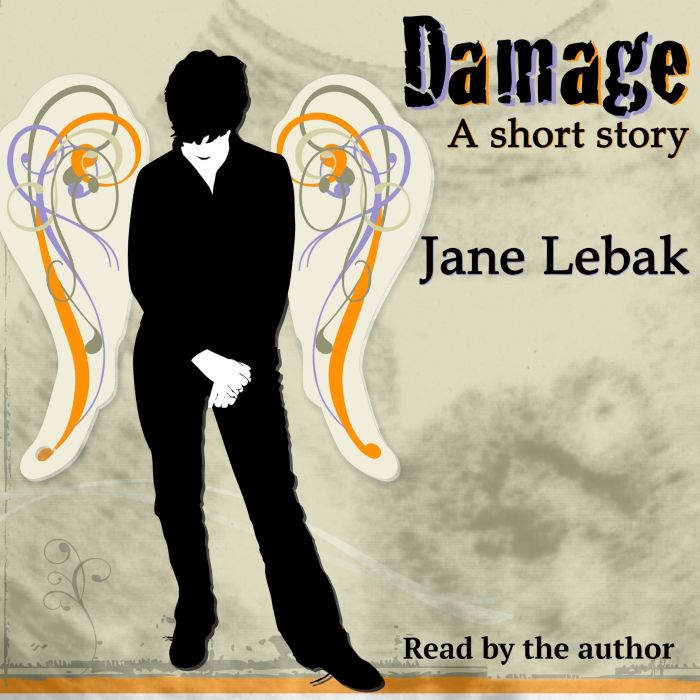 Damage, Jane Lebak