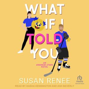 What if I Told You, Susan Renee