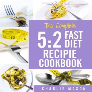 52 Fast Diet Lose Weight With Inter..., Charlie Mason
