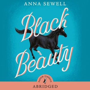 Black Beauty, Anna Sewell