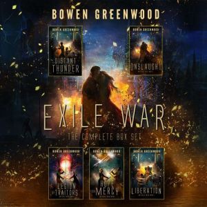 Exile War The First Boxed Set, Bowen Greenwood