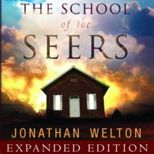 The School of Seers, Jonathan Welton
