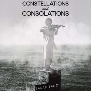 Constellations and Consolations