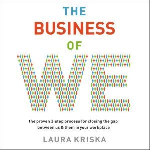 The Business of We, Laura Kriska