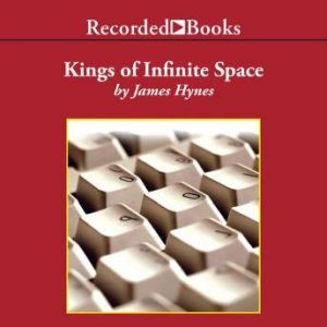 Kings of Infinite Space, James Hynes
