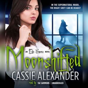 Moonshifted, Cassie Alexander