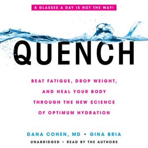 Quench, Dana Cohen