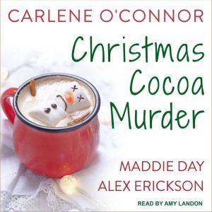 Christmas Cocoa Murder, Maddie Day