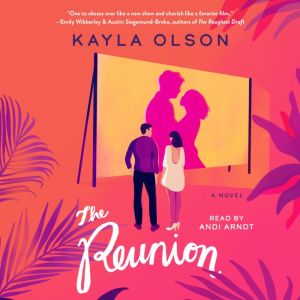 The Reunion, Kayla Olson
