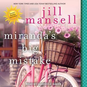 Mirandas Big Mistake, Jill Mansell