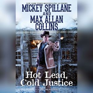 Hot Lead, Cold Justice, Mickey Spillane