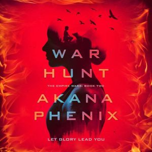War Hunt, Akana Phenix