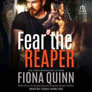Fear the Reaper, Fiona Quinn