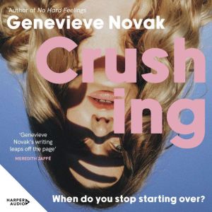 Crushing, Genevieve Novak