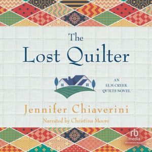 The Lost Quilter, Jennifer Chiaverini