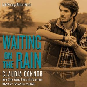 Waiting On The Rain, Claudia Connor