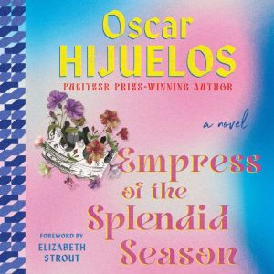 Empress of the Splendid Season, Oscar Hijuelos