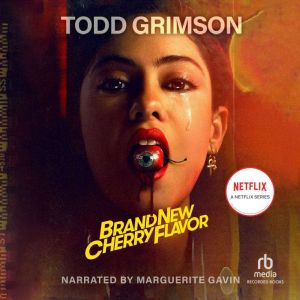 Brand New Cherry Flavor, Todd Grimson