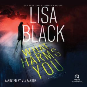 What Harms You, Lisa Black