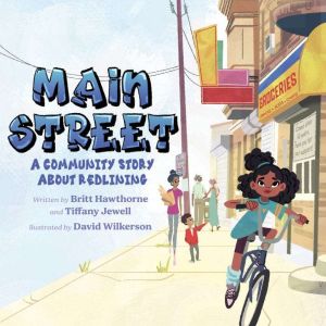 Main Street: A Community Story About Redlining