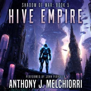 Hive Empire, Anthony J. Melchiorri