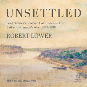 Unsettled, Robert Lower