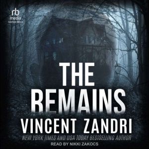 The Remains, Vincent Zandri