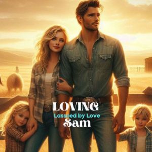 Loving Sam, Lexi Richards