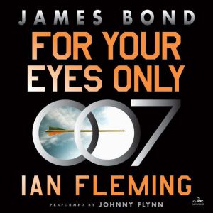 For Your Eyes Only, Ian Fleming