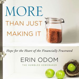 More Than Just Making It, Erin Odom