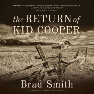 The Return of Kid Cooper, Brad Smith