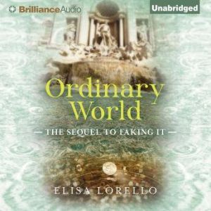 Ordinary World, Elisa Lorello