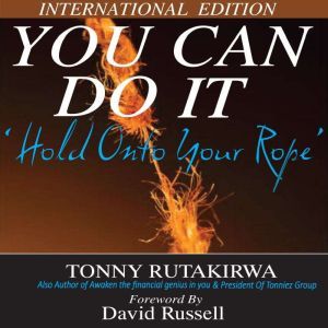 You Can Do It, Tonny Rutakirwa