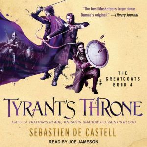 Tyrants Throne, Sebastien de Castell