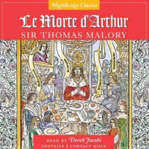 Le Morte DArthur, Sir Thomas Malory
