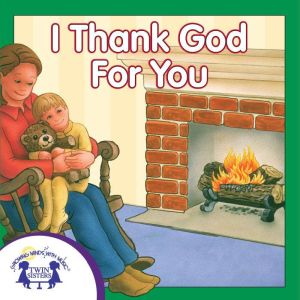 I Thank God for You, Kim Mitzo Thompson