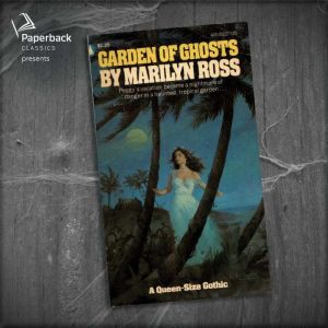 Garden of Ghosts, Marilyn Ross