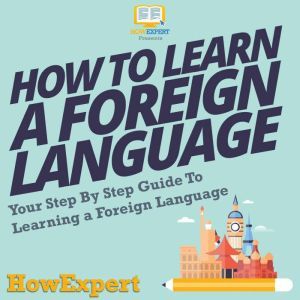 How To Learn a Foreign Language, HowExpert