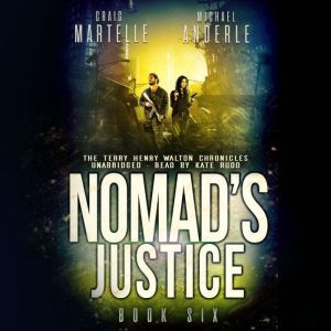 Nomads Justice, Craig Martelle