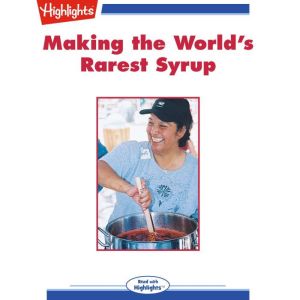 Making the Worlds Rarest Syrup, David Edwards