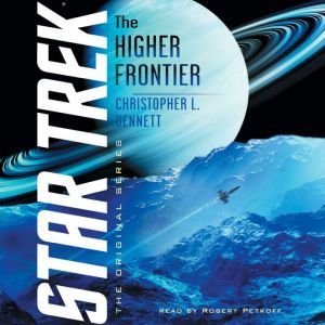 The Higher Frontier, Christopher L. Bennett