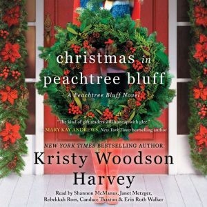 Christmas in Peachtree Bluff, Kristy Woodson Harvey