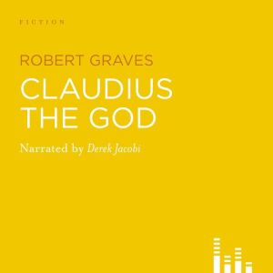 Claudius The God, Robert Graves
